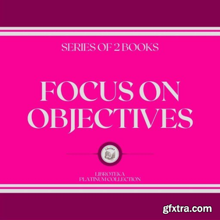 Focus on Objectives series of 2 books