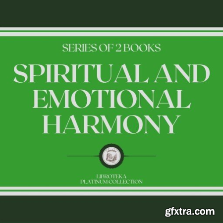 Spiritual and Emotional Harmony Series of 2 Books