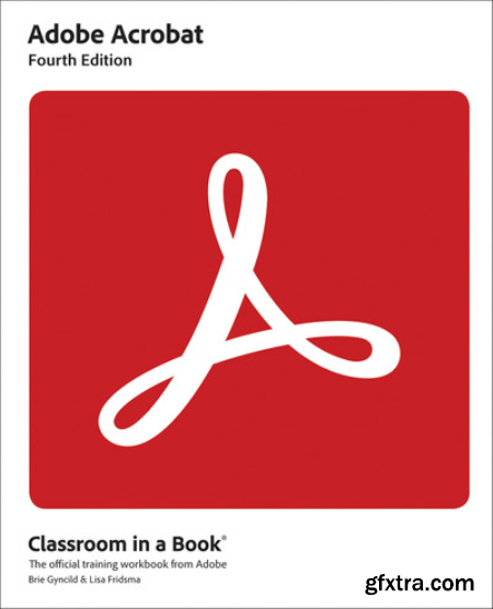 Adobe Acrobat Classroom in a Book, 4th Edition