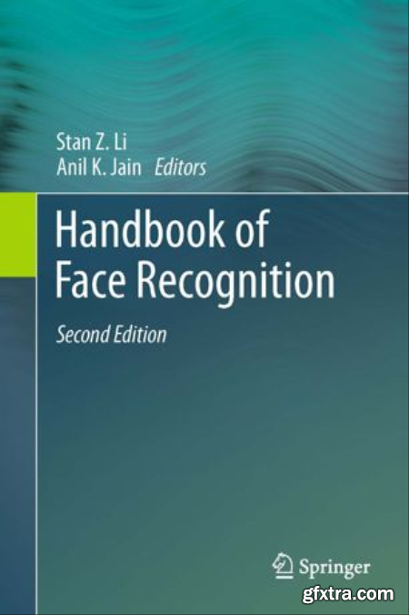 Handbook of Face Recognition, Second Edition