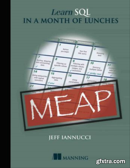 Learn SQL in a Month of Lunches (MEAP v05)