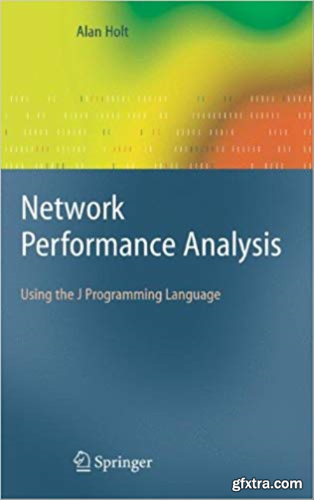 Network Performance Analysis Using the J Programming Language