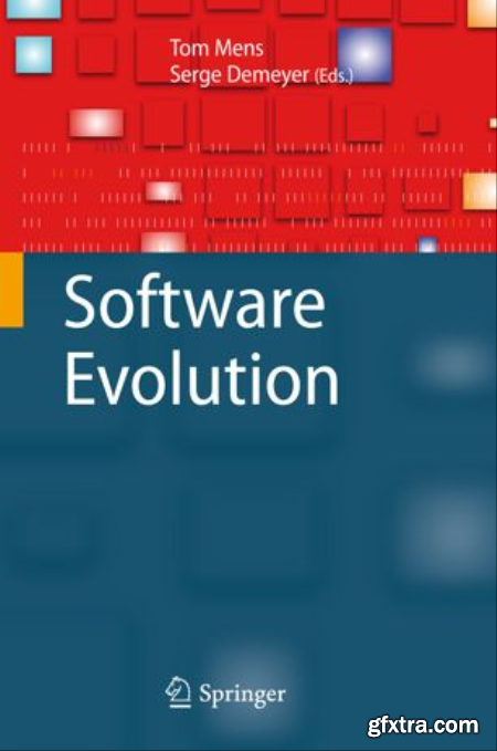 Software Evolution by Tom Mens