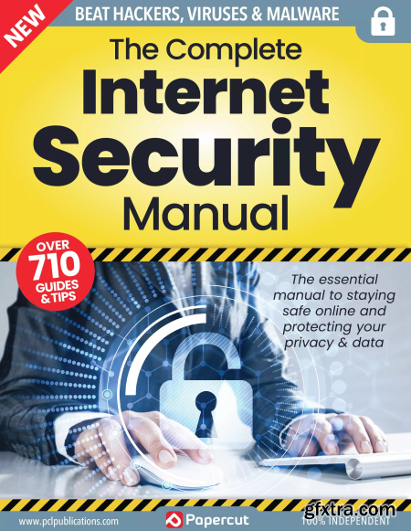 The Complete Internet Security Manual - 17th Edition 2023