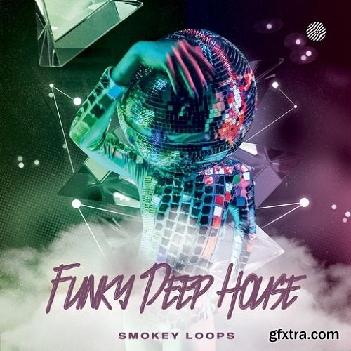 Smokey Loops Funky Deep House