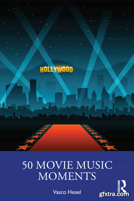 50 Movie Music Moments