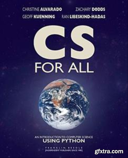 CS for All An Introduction to Computer Science Using Python