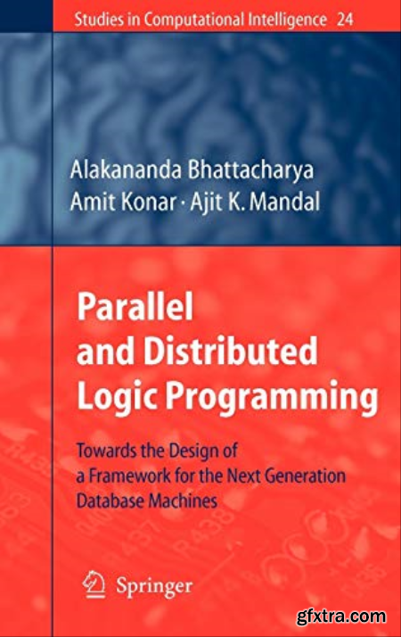 Parallel and Distributed Logic Programming