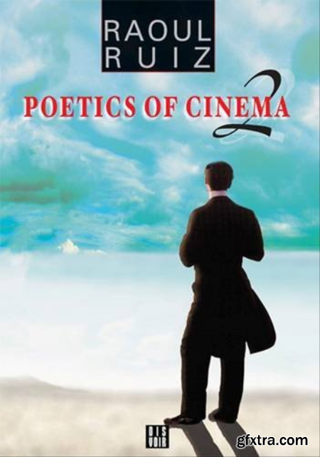 Poetics of Cinema Volume 2