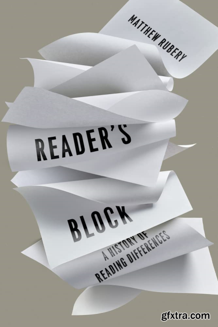 Reader\'s Block A History of Reading Differences (EPUB)