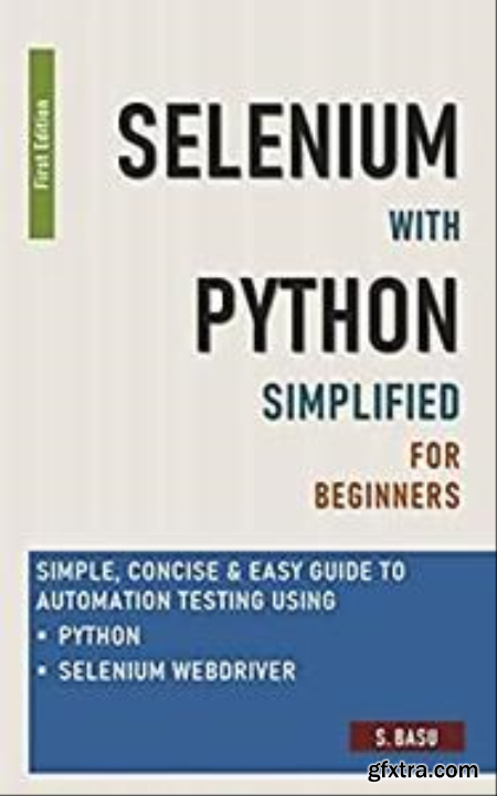 Selenium with Python Simplified For Beginners - Simple