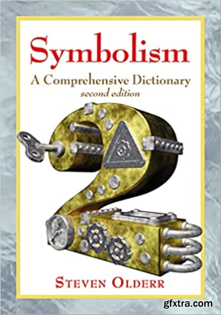 Symbolism A Comprehensive Dictionary