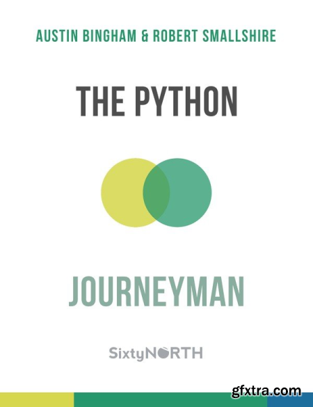 The Python Journeyman (2021 Updated)