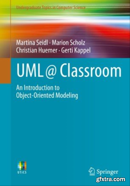 UML @ Classroom An Introduction to Object-Oriented Modeling (True PDF)
