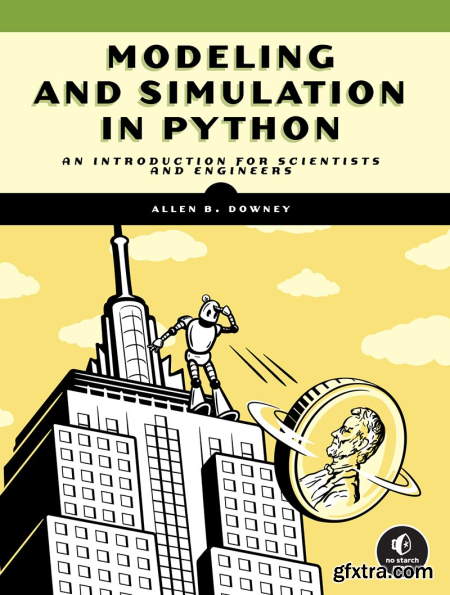 Modeling and Simulation in Python An Introduction for Scientists and Engineers