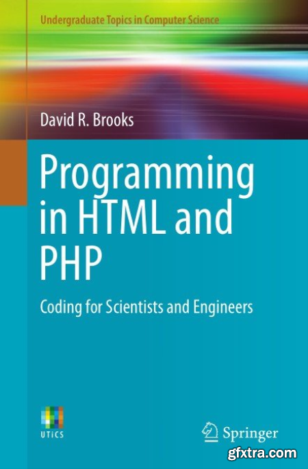 Programming in HTML and PHP Coding for Scientists and Engineers