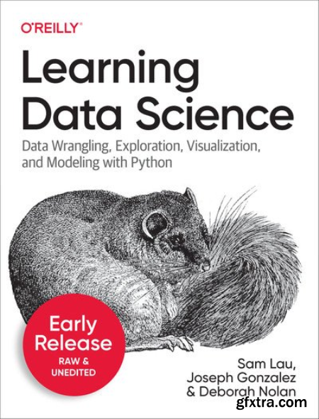 Learning Data Science (Sixth Early Release)