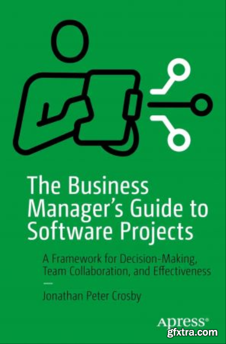 The Business Manager\'s Guide to Software Projects (True PDF,EPUB)