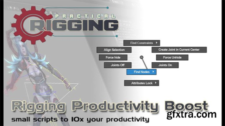 Rigging Productivity Boost Small scripts to 10x your productivity