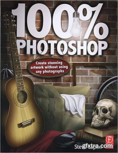 100% Photoshop: Create stunning illustrations without using any photographs