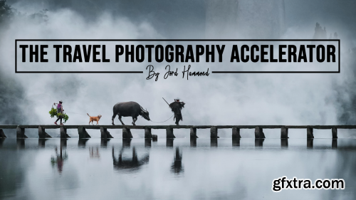 Jord Hammond - The Travel Photography Accelerator