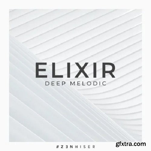 Zenhiser Elixir Deep Melodic