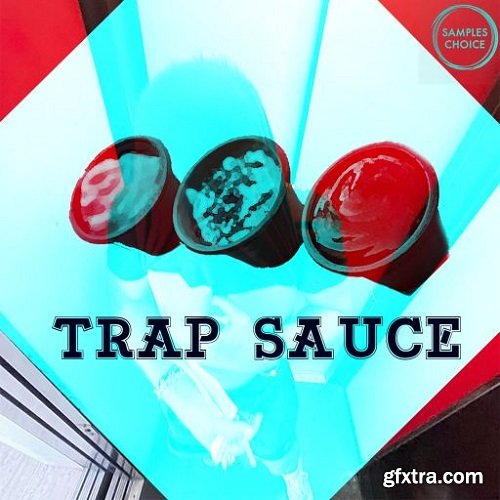 Samples Choice Trap Sauce