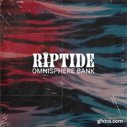 Audio Juice Riptide (Omnisphere Bank)