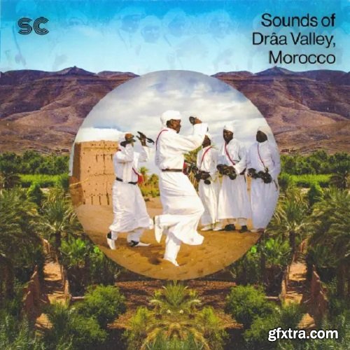 Sonic Collective Sounds of Drâa Valley, Morocco