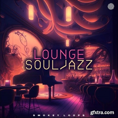 Smokey Loops Lounge Soul Jazz