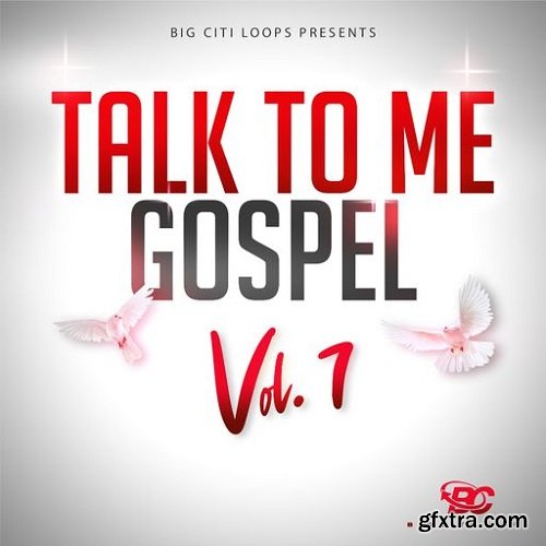 Big Citi Loops Talk To Me Gospel Vol 7