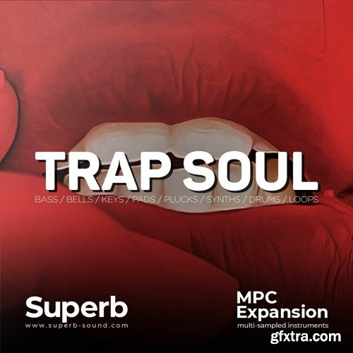 Superb Sound Trap Soul (MPC Expansion)