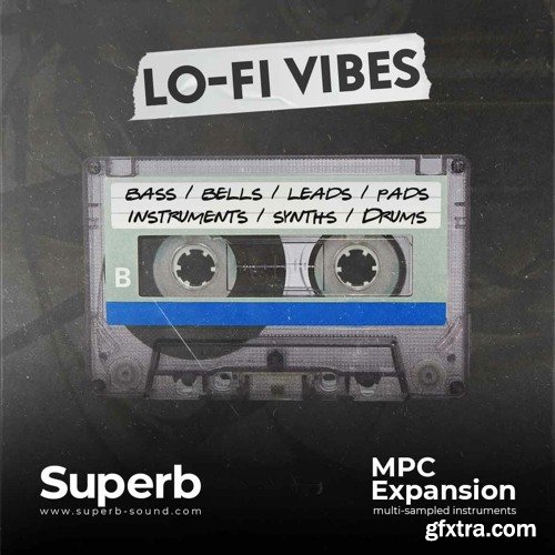 Superb Sound Lo-Fi Vibes (MPC Expansion)