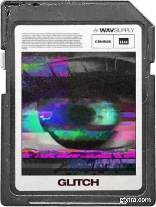 Wavsupply Census Glitch (FL Mixer Presets)