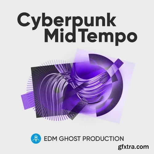 EDM Ghost Production Cyberpunk Mid Tempo