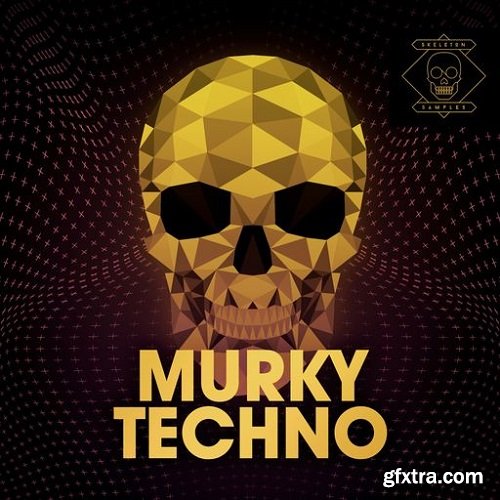 Skeleton Samples MURKY TECHNO