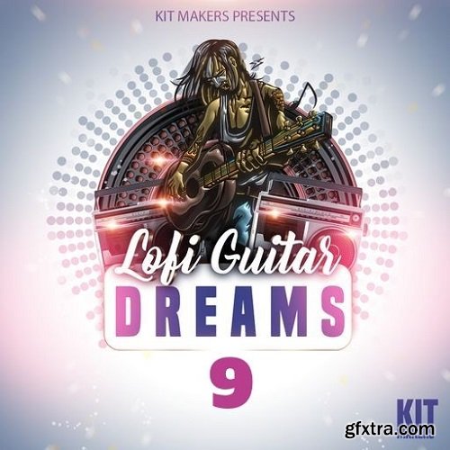 Kit Makers Lofi Guitar Dreams 9