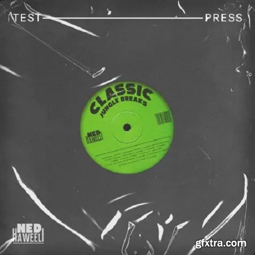 Test Press Classic Jungle Breaks by Ned Haweeli