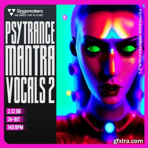 Singomakers Psytrance Mantra Vocals 2