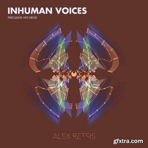 Alex Retsis Inhuman Voices Percussive Hits Droid