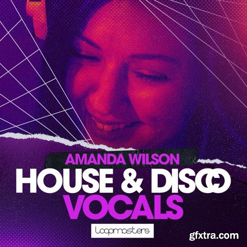 Loopmasters Amanda Wilson: House and Disco Vocals