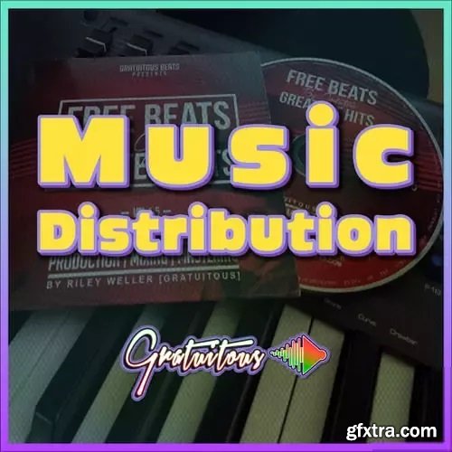 GratuiTous Online Music Distribution Course Sell Your Music Online