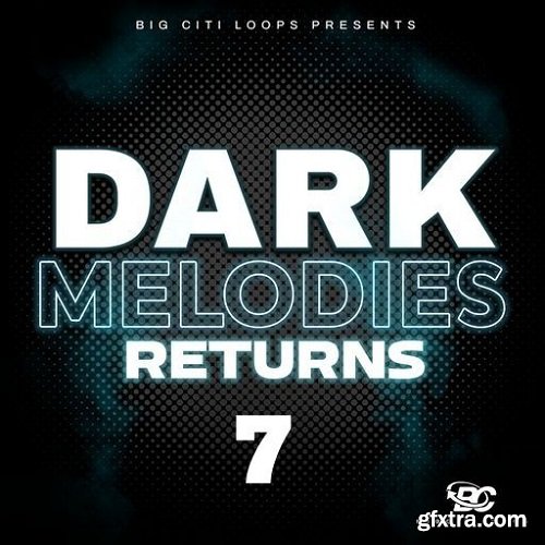 Big Citi Loops Dark Melodies Returns 7