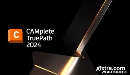 Autodesk CAMplete TruePath 2024 Multilingual