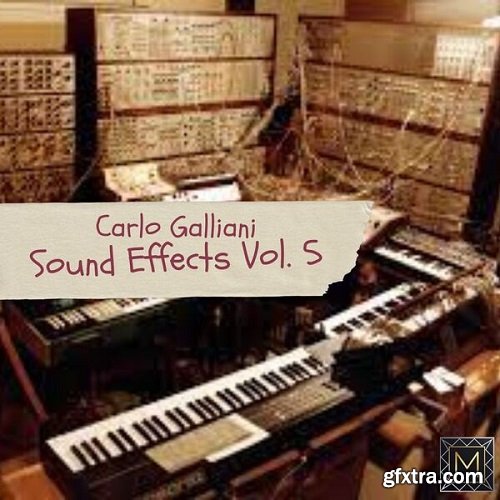 Carlo Galliani Sound Effects Vol 5