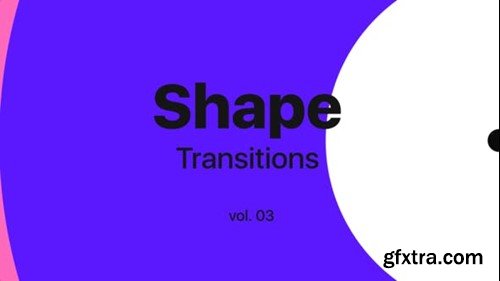 Videohive Shape Transitions Vol. 03 45532974