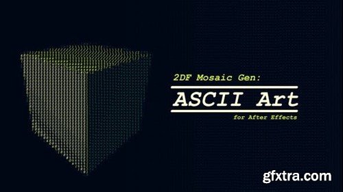 Videohive 2DF Mosaic Gen - ASCII Art 45596269