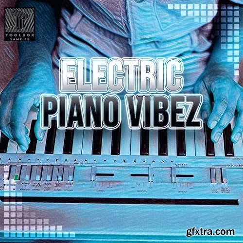 Toolbox Samples Electronic Piano Vibez