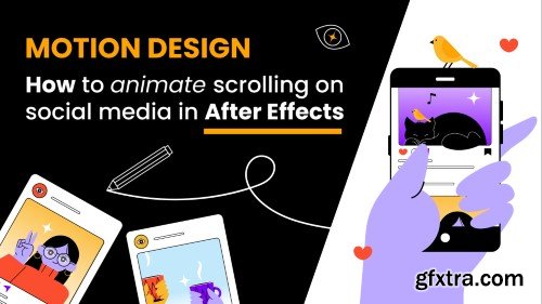 Motion Design Essentials: How To Animate Scrolling on Social Media in After Effects