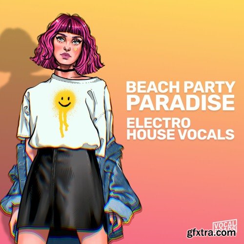 Vocal Roads Beach Party Paradise: Electro House Vocals